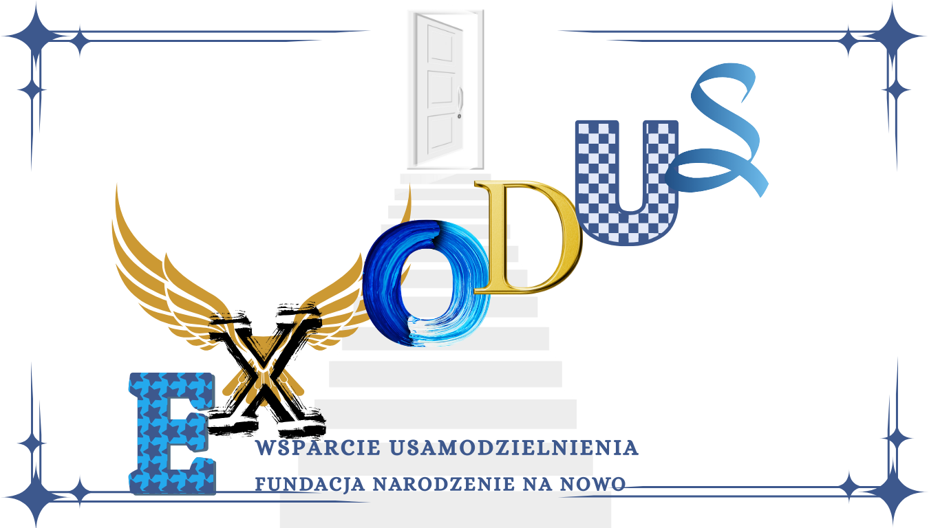 Program EXODUS Wsparcie Usamodzielnienia